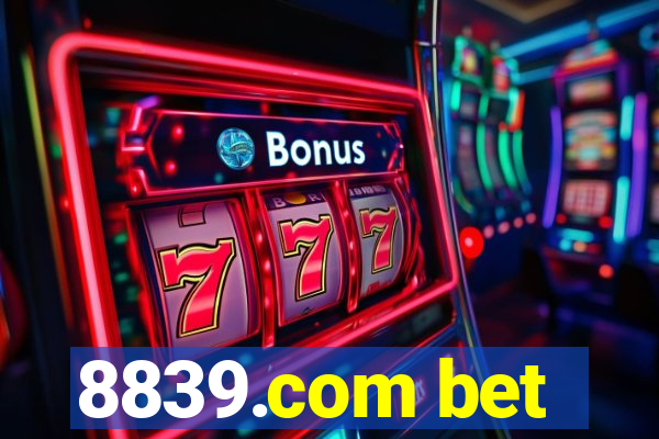 8839.com bet